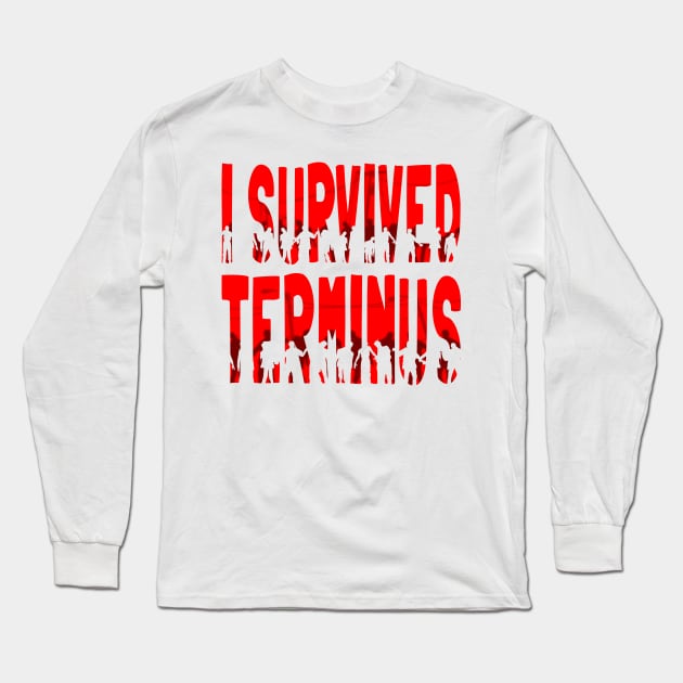 I SURVIVED TERMINUS Long Sleeve T-Shirt by Bomdesignz